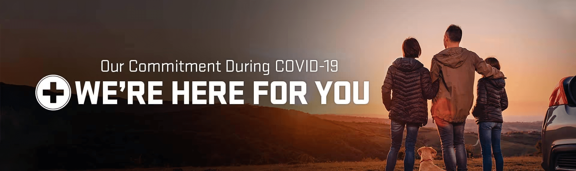 Family standing together outdoors during sunset, showcasing a sense of support and unity during COVID-19. Text emphasizes commitment and availability for community assistance.